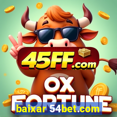 baixar 54bet.com